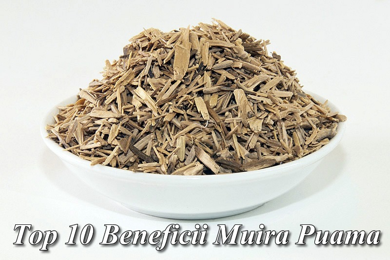 Top 10 Beneficii Muira Puama