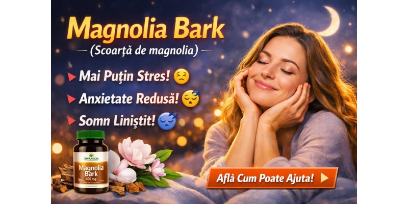 Magnolia Bark scoarță de magnolia pentru stres anxietate și somn liniștit banner blog KrillOil.ro